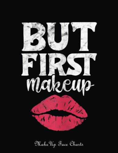 Makeup Face Charts: Womens But First...