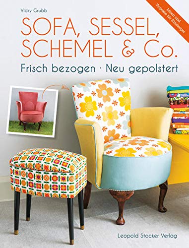 Sofa, Sessel, Schemel & Co: Frisch...
